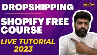 free complete dropshipping course on Shopify 2023