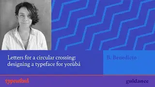 Letters for a circular crossing: designing a typeface for yorùbá