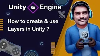 How to create and use Layers in Unity - Unity Engine Tutorial 50
