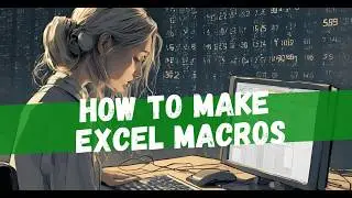 The Easiest Way to Make Macros in Excel