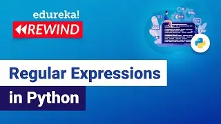 Regular Expressions in Python | Regular Expressions | Python Training | Edureka | Python Rewind