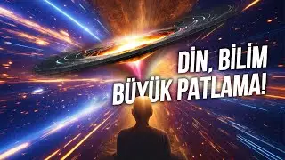 Büyük Patlama'yı Başlatan Olay Neydi?