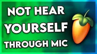 How to Not Hear Yourself Through Mic FL Studio (2024)