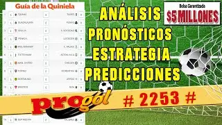 ✅ PROGOL 2253 Análisis completo ✅ Pronósticos de esta semana 🚀