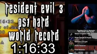 former World Record - RE3 Any% - PS1 Hard - 1:16:33 - Speedrun