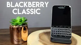 BlackBerry Classic: Remembering the Best BlackBerry Ever