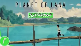 Planet Of Lana FULL GAME WALKTHROUGH Gameplay HD (PC) | NO COMMENTARY