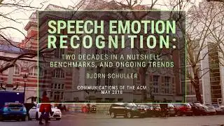 CACM May 2018 - Speech Emotion Recognition