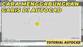 Cara Menggabungkan Garis Di AutoCAD (Penjelasan Lengkap)