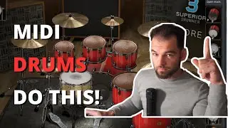 MIDI Drums That Sound Like the Real Deal? How To Do It!