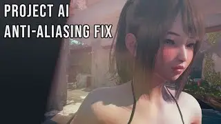 Project AI Anti-Aliasing fix install tutorial