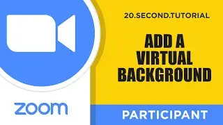 Add a Virtual Background – Participant Zoom Tutorial #11