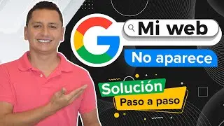 ❌ ¿Por qué mi Página Web no aparece en Google? ✅ Solución