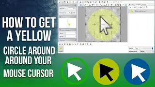 How To Get A Yellow Circle Around Your Mouse Cursor