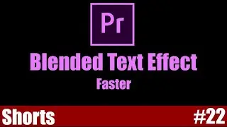 Blended Text Effect | Adobe Premiere Pro Tutorial | Youtube Shorts