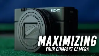 Maximizing Your Compact Camera's Photography