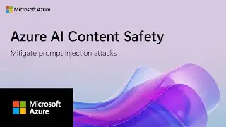 How to mitigate GenAI security threats with Azure AI Content Safety prompt shields