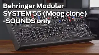 Behringer System 55 (Moog clone) - Only Sounds / Sólo Sonidos