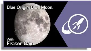 Open Space 38: Thoughts On Blue Origin/Blue Moon and More...