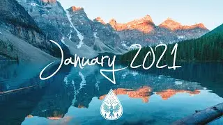 Indie/Pop/Folk Compilation - January 2021 (1½-Hour Playlist)