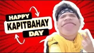 HAPPY KAPITBAHAY DAY....