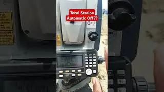 Total Station Automatic Off Kaise Hote Hai??
