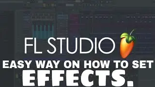 HOW TO SET UP EFFECTS TRACK IN FL STUDIO LIKE IN CUBASE 