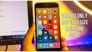 How To Change Change Only App Text Size On iPhone iOS 15