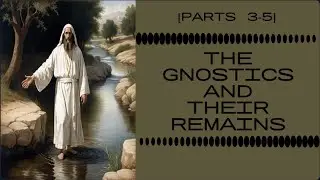 The Gnostics and Their Remains (1887) Audiobook by Charles William King [Part 3-5]