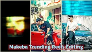 Makeba Trending Reels Editing | Jain Makeba Reel Editing Tutorial