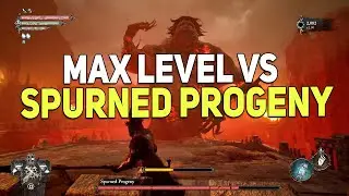 Lords Of The Fallen MAX LEVEL Strength vs Spurned Progeny Boss Fight, Maximum LVL UP