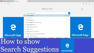 How to show search suggestions on Microsoft Edge Browser