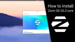 How to install Zorin OS 15.2 core