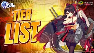 Azur Lane Got a Major Character Update | Ultimate Tier List Guide