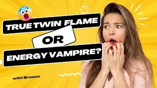 True Twin Flame or Energy Vampire? Find Out Now!