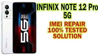INFINIX NOTE 12 PRO 5G IMEI REPAIR BY GSM YOUSAF