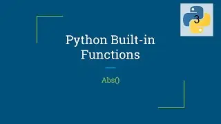 Python Built-in Function: Abs