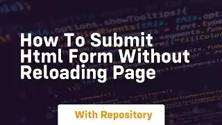 How to submit html form without reloading page