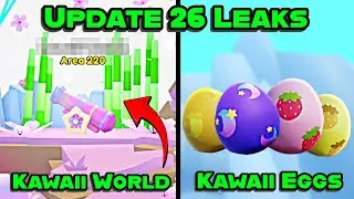 😍 KAWAII WORLD CONFIRMED, KAWAII EGGS, AND MORE - UPDATE 26 NEW LEAKS IN PET SIMULATOR 99