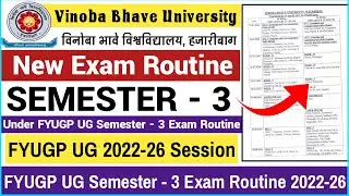 Vbu fyugp UG Semester - 3 Exam Routine 2022-26 Session || Vbu FYUGP UG Semester -3 Exam Date 2022-26