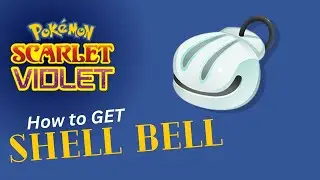 How to Get a SHELL BELL in Pokemon Scarlet/Pokemon Violet, Pokemon Scarlet/Violet Tips & Tricks 2022