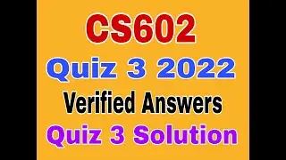 Cs602 Quiz 3 Solution 2022|Cs602 quiz 3 2022|Cs602 quiz no 3 solution 2022|Cs602 quiz 3 solved 2022