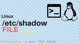 Linux in 3 minutes - /etc/shadow file