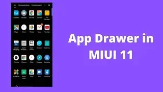 [ MIUI 11 ] how to enable app drawer on any xiaomi device | Redmi note 5, 6 , 7, 8 pro