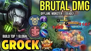 GROCK BEST BUILD 2023 | BUILD TOP 1 GLOBAL GROCK GAMEPLAY | MOBILE LEGENDS✓