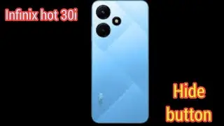 How To Hide Button in Infinix Hot 30i, How To Hide Back Button In Infinix Hot 30i, Navigation Button