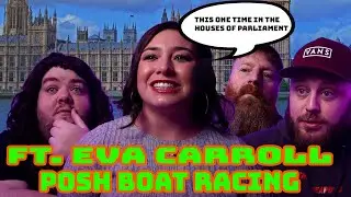 Posh Boat Racing- Eva Carroll -  Episode 32