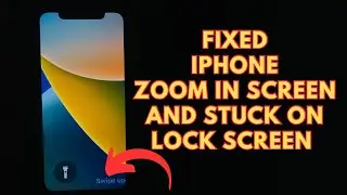 How to fix iPhone screen zoom in and stuck !! Fixed iPhone And iPad Screen zoom In issue