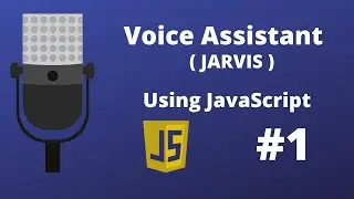 JS JARVIS - #1 | Jarvis In Javascript | Opening Websites Using Javascript