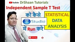 Independent Sample T-Test को कैसे R-Studio में Run करे